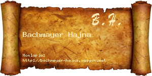 Bachmayer Hajna névjegykártya
